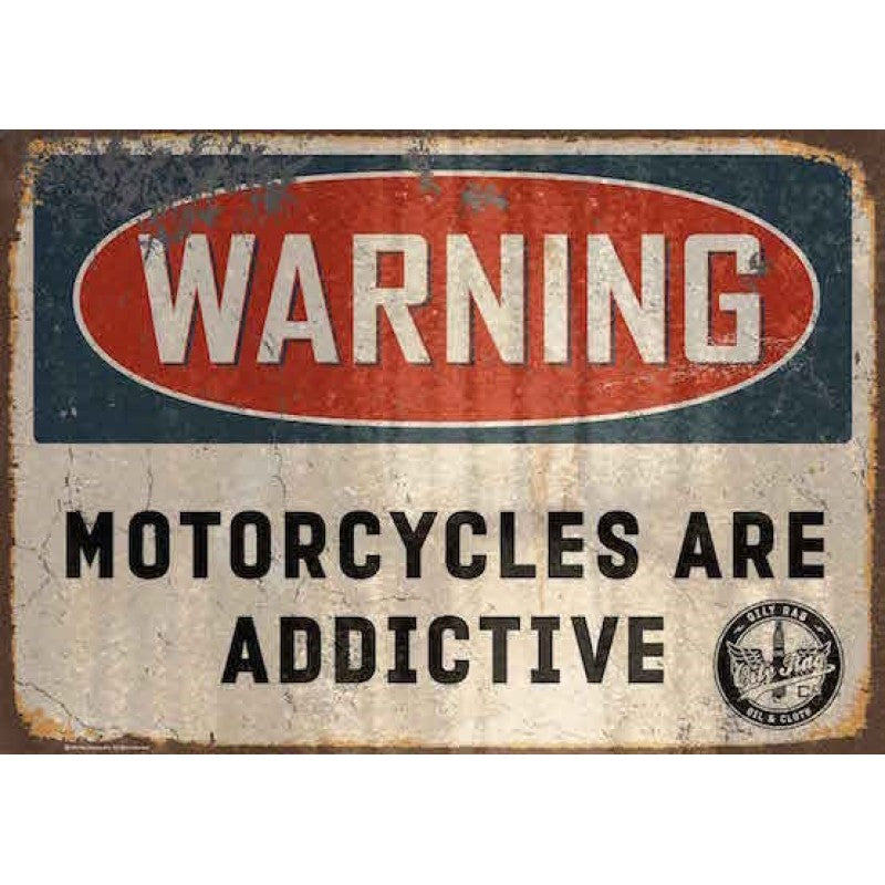 Motorcycles Are Addictive Alloy Sign image 0